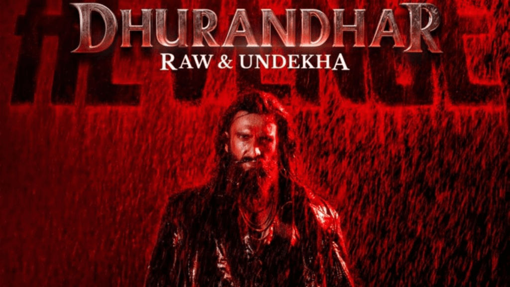 Dhurandhar Raw and Undekha