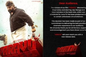 Joju George – Shaji Kailas Team’s Action Survival Thriller ‘Varavu’ Theatrical Release Postponed