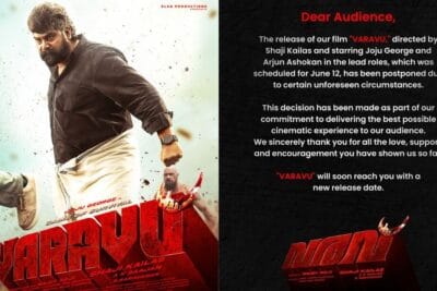 Joju George – Shaji Kailas Team’s Action Survival Thriller ‘Varavu’ Theatrical Release Postponed